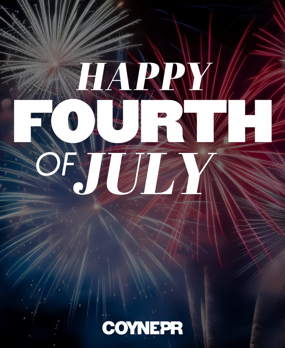 Wishing you a safe and happy #FourthofJuly from all of us at Coyne PR!