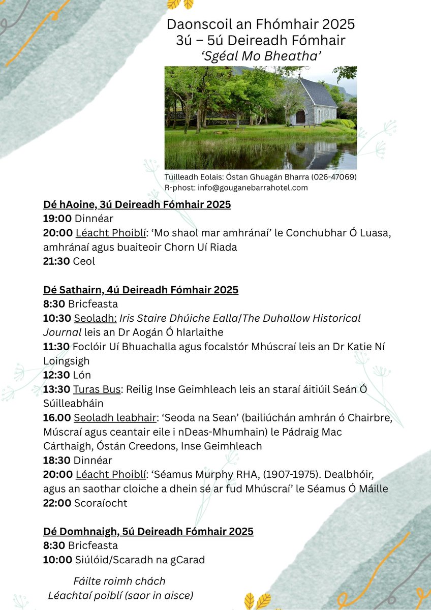Daonscoil an Fhómhair (@daonscoil) on Twitter photo Daonscoil an Fhómhair 2025, 3ú-5ú Deireadh Fómhair.
📍Óstán Ghuagán Barra
📚 ‘Sgéal mo Bheatha’
<a href="/gouganebarra/">Gougane Barra Hotel</a> <a href="/NuaGhaeilgeUCC/">Nua Ghaeilge UCC</a> <a href="/mercierpress/">Mercier Press</a> <a href="/duthalla/">Dúchas</a>
Fáilte roimh chách - tuilleadh eolais 👇 Daonscoil an Fhómhair 2025, 3ú-5ú Deireadh Fómhair.
📍Óstán Ghuagán Barra
📚 ‘Sgéal mo Bheatha’
<a href="/gouganebarra/">Gougane Barra Hotel</a> <a href="/NuaGhaeilgeUCC/">Nua Ghaeilge UCC</a> <a href="/mercierpress/">Mercier Press</a> <a href="/duthalla/">Dúchas</a>
Fáilte roimh chách - tuilleadh eolais 👇