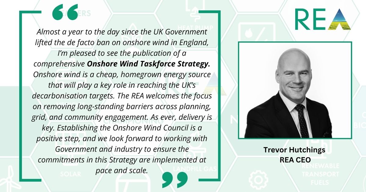 REA (@reassociation) on Twitter photo The REA endorses the Government’s Onshore Wind Taskforce Strategy and welcomes the momentum it signals.
REA CEO Trevor Hutchings shares his thoughts on the Strategy below. The REA endorses the Government’s Onshore Wind Taskforce Strategy and welcomes the momentum it signals.
REA CEO Trevor Hutchings shares his thoughts on the Strategy below.