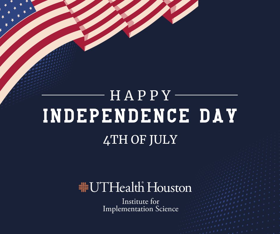 Happy Independence Day from the Institute for Implementation Science!
