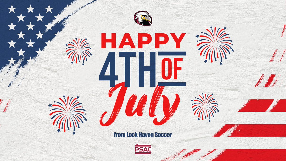Happy 4th of July from your Lock Haven Soccer team! 🎆🇺🇸 Celebrate with us as we honor this great nation! #FourthOfJuly