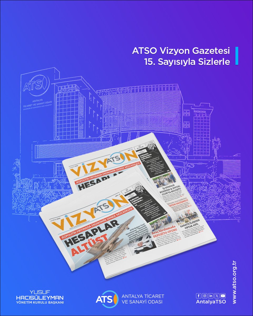 Antalya TSO (@antalyatso) on Twitter photo ATSO Vizyon gazetesinin Haziran 2025 sayısı için web sitemizi ziyaret edebilirsiniz!
👉 atsovizyon.org.tr/atso-vizyon-ha…
<a href="/YHacisuleyman07/">Yusuf Hacısüleyman</a> <a href="/bogachangoksu/">Boğaçhan Göksu</a> <a href="/HakanPakalin/">Hakan Pakalın</a> <a href="/MuratTOTOS/">Murat TOTOŞ</a> <a href="/eczhaticeoz/">Hatice ÖZ</a> <a href="/huseyinsari_sar/">Hüseyin Sarı</a> <a href="/KAPALIYOL/">MEHMET DİKMEN</a> <a href="/AhmetKasapoglu8/">Ahmet Kasapoglu</a> <a href="/aozgurkaragoz/">Özgür Karagöz</a> <a href="/behcetulker/">Behcet ULKER</a> <a href="/aslisahintekin/">Aslı Şahin Tekin</a> ATSO Vizyon gazetesinin Haziran 2025 sayısı için web sitemizi ziyaret edebilirsiniz!
👉 atsovizyon.org.tr/atso-vizyon-ha…
<a href="/YHacisuleyman07/">Yusuf Hacısüleyman</a> <a href="/bogachangoksu/">Boğaçhan Göksu</a> <a href="/HakanPakalin/">Hakan Pakalın</a> <a href="/MuratTOTOS/">Murat TOTOŞ</a> <a href="/eczhaticeoz/">Hatice ÖZ</a> <a href="/huseyinsari_sar/">Hüseyin Sarı</a> <a href="/KAPALIYOL/">MEHMET DİKMEN</a> <a href="/AhmetKasapoglu8/">Ahmet Kasapoglu</a> <a href="/aozgurkaragoz/">Özgür Karagöz</a> <a href="/behcetulker/">Behcet ULKER</a> <a href="/aslisahintekin/">Aslı Şahin Tekin</a>