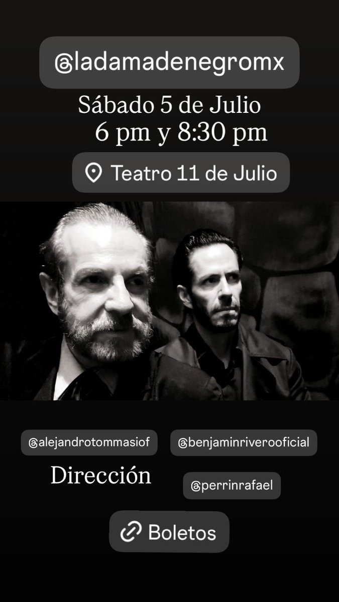 Sábado 5 de Julio <a href="/LaDamadeNegroMX/">La Dama de Negro</a> con <a href="/alextommasiof/">Alejandro Tommasi MR</a> y #benjaminrivero dirección <a href="/perrinrafael/">Rafael Perrin</a> boletos en taquilla y <a href="/Ticketmaster_Me/">Ticketmaster México</a>