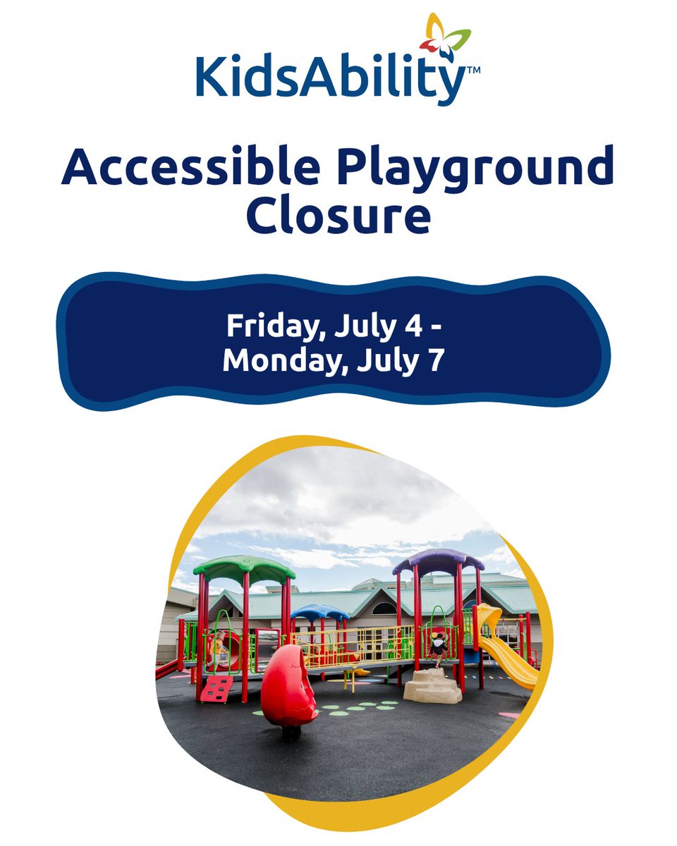 UPDATE

Upcoming KidsAbility Accessible Playground Closure. 

The KidsAbility Accessible Playground will be closed to the public on Friday, July 4 until Monday, July 7 for pathway installation. The playground is expected to reopen on Tuesday, July 8.