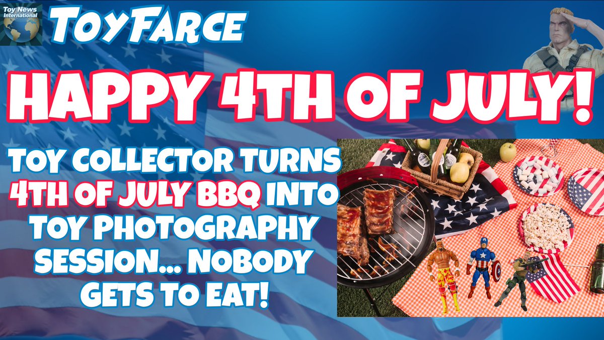 BREAKING NEWS:
HAPPY 4th OF JULY - TOY COLLECTOR TURNS 4th OF JULY BBQ INTO TOY PHOTOGRAPHY SESSION, NOBODY GETS TO EAT!
toynewsi.com/484-58684

#toyfarce #4thofJuly #july4th #independanceday  #toyphotography #actionfigures #toys #collectibles #toycollector #toycommunity