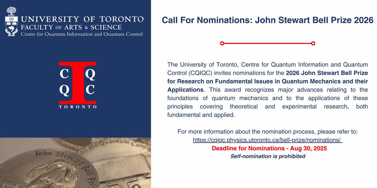 CQIQC_Toronto's tweet image. We are receiving nominations for the 2026 Bell Prize! Please help us spread the word by sharing this announcement with your research networks. We want to honour the leaders in quantum theoretical and experimental research cqiqc.physics.utoronto.ca/bell-prize/nom…