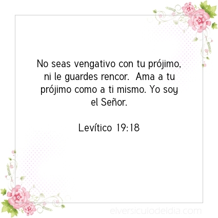elversiculo's tweet photo. No seas vengativo con tu prójimo,  ni le guardes rencor.  Ama a tu prójimo como a ti mismo. Yo soy el Señor.  Levítico 19:18   #versiculodeldia #versiculobiblico #biblia https://t.co/MV2zqKf3he