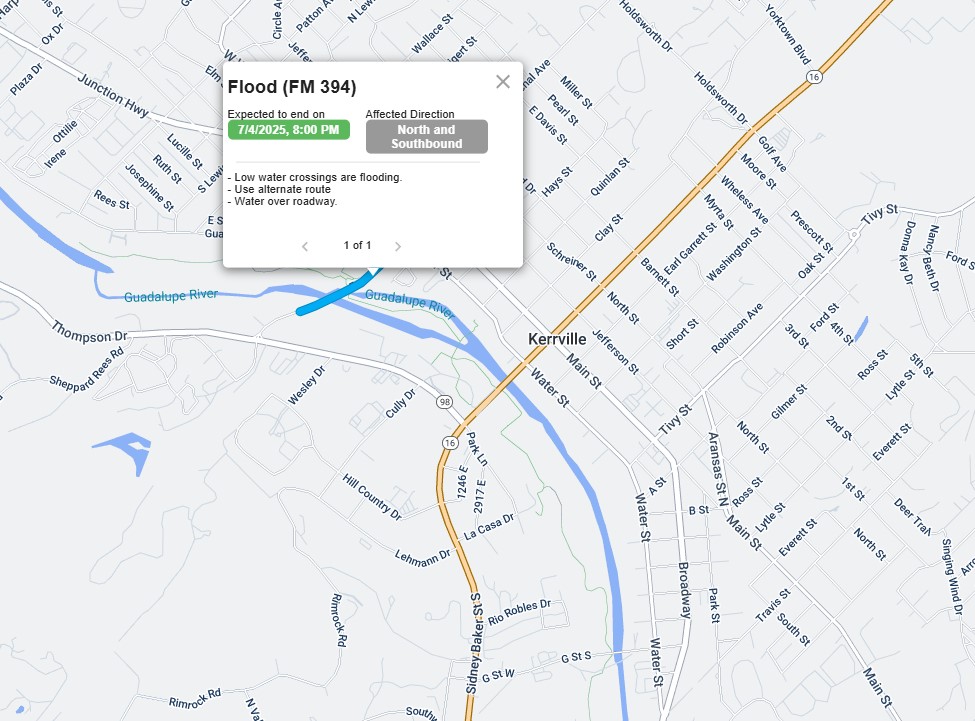 Drive Texas reporting several flooded roads and highways in Hill Country including Hwy 39, Hwy 27 in Center Point, Hwy 16 headed to Medina and several closures in Kerrville...Arcadia, Thompson, Guadalupe streets.