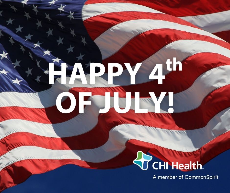 Wishing you a joyful 4th of July celebrating freedom and family! #chihealth #fourthofjuly