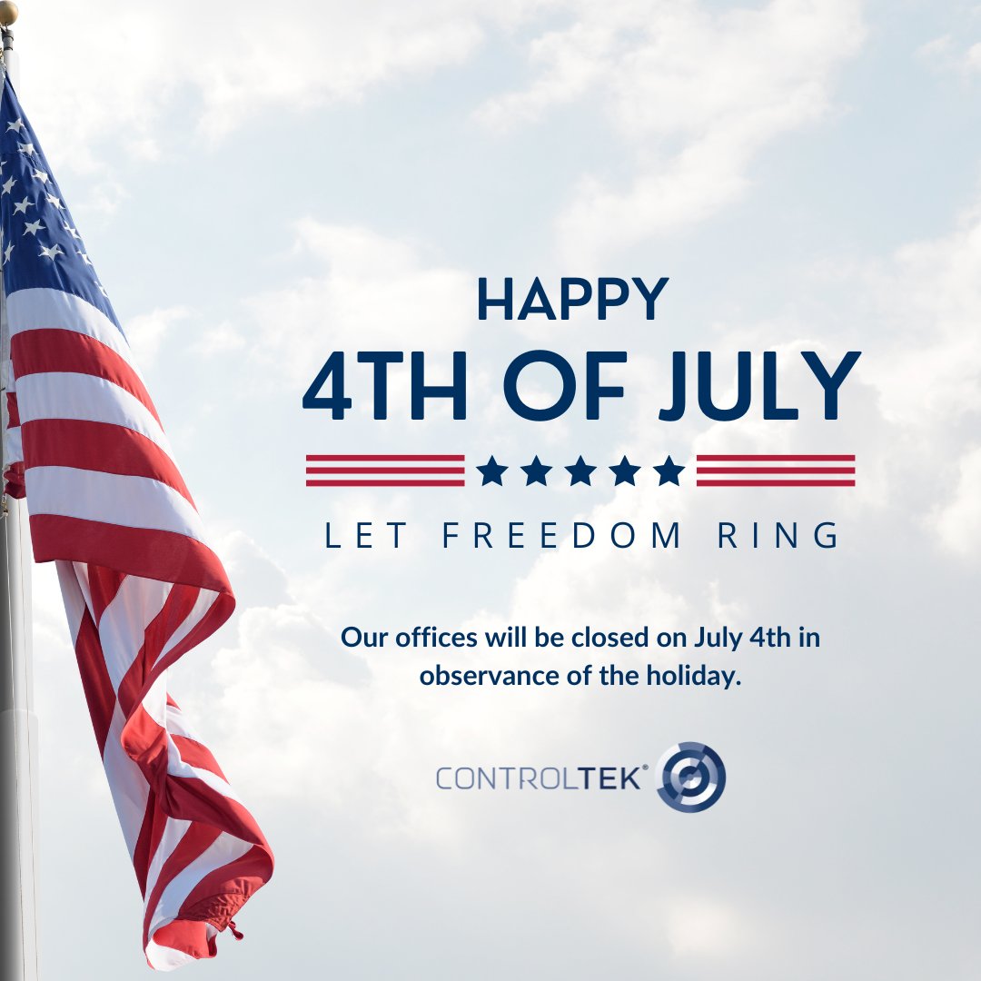 Happy Fourth of July from all of us at CONTROLTEK! In observance of the holiday, our offices will be closed on Thursday, July 4. We wish you a safe and joyful celebration!