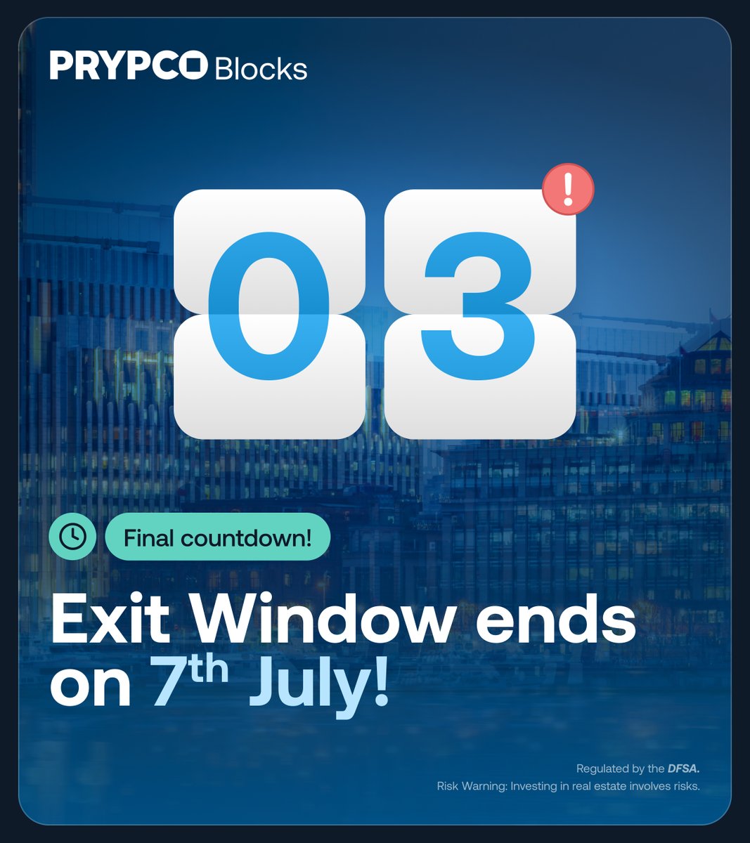 Reminder! You’ve got 3 days! Make them count.🚨

We’re down to the final 3 days of the Exit Window! 

Head to the PRYPCO Blocks app right now to check out the available Blocks ready to help you earn passive income.💸 

Yalla, don't wait.

#PRYPCOBlocks #ExitWindow #Property