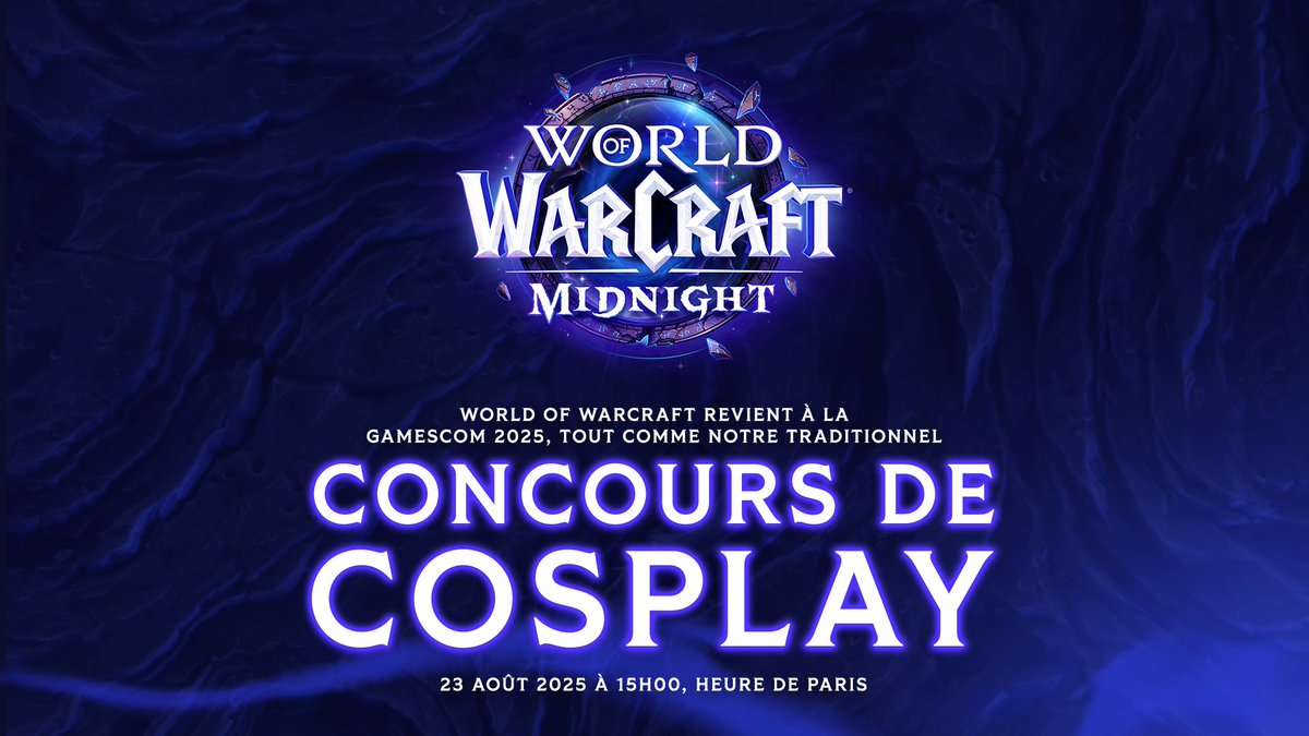 Les inscriptions pour le concours de cosplay WoW de la gamescom sont ouvertes !

Saisissez votre chance de briller : blizz.ly/4nyfhXG