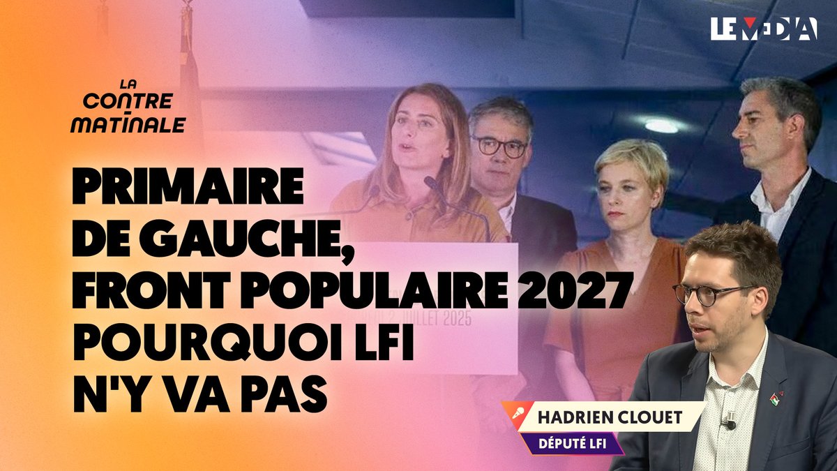 Le Média (@lemediatv) on Twitter photo PRIMAIRE DE GAUCHE, FRONT POPULAIRE 2027 : POURQUOI LFI N'Y VA PAS
<a href="/HadrienClouet/">Hadrien Clouet</a>, député LFI est l'invité de la Contre Matinale, présentée par <a href="/JustSeeReal/">Cyril Lemba</a>
➡️lemediatv.fr/emissions/2025… PRIMAIRE DE GAUCHE, FRONT POPULAIRE 2027 : POURQUOI LFI N'Y VA PAS
<a href="/HadrienClouet/">Hadrien Clouet</a>, député LFI est l'invité de la Contre Matinale, présentée par <a href="/JustSeeReal/">Cyril Lemba</a>
➡️lemediatv.fr/emissions/2025…