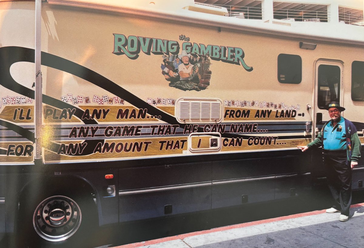 mjmauboussin's tweet image. Doing some research and bumped into this again. Puggy Pearson, a colorful gambler in the second half of the 20th century, had an RV called "The Roving Gambler." On the side, it said, "I'll play any man...from any land...any game that he can name...for any amount of money that I…