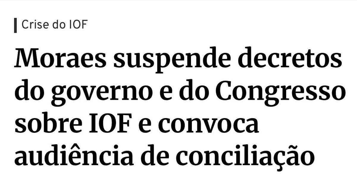 Voto de 383 deputados suspendeu o aumento do IOF, aprovado em seguida também no Senado. Vão chamar agora todos os parlamentares para essa tal descabida conciliação?

Trata-se de mais uma medida a consolidar inequivocamente o poder judiciário desvirtuando competências e se