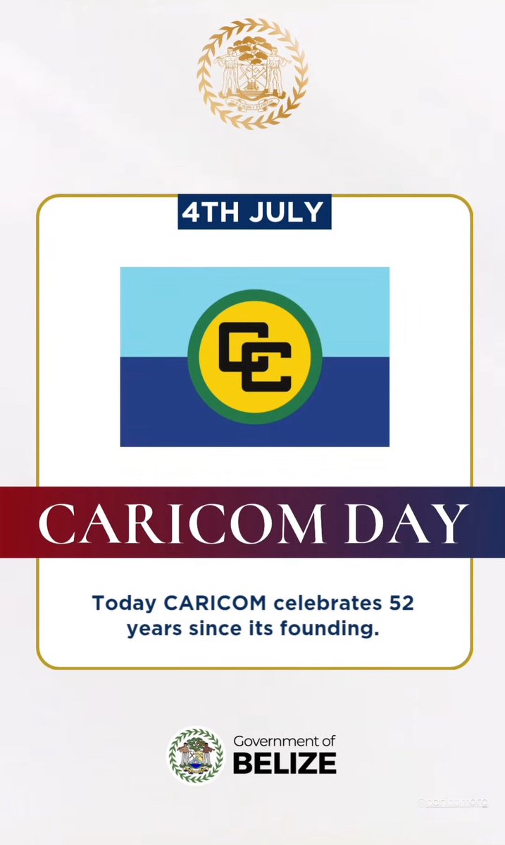 Belize joins the region in celebrating CARICOM Day! 

52 years of CARICOM, a symbol of regional unity, cooperation and shared vision. We reaffirm our commitment to deeper integration and a stronger, more resilient Caribbean. 
#BelizeDiplomacy🇧🇿 #CARICOM52