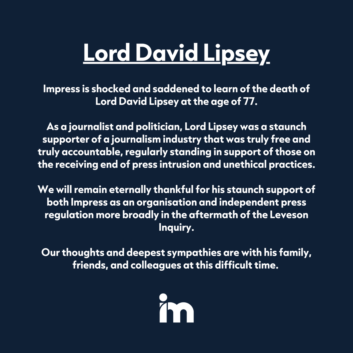Impress is shocked and saddened to learn of the death of Lord David Lipsey at the age of 77.