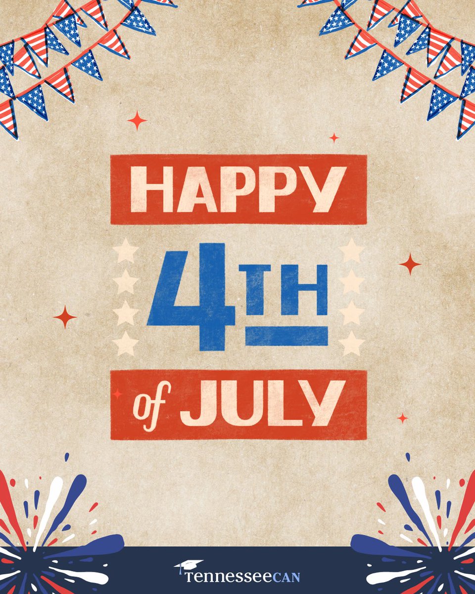 TennesseeCAN's tweet image. Wishing everyone a Happy 4th of July!