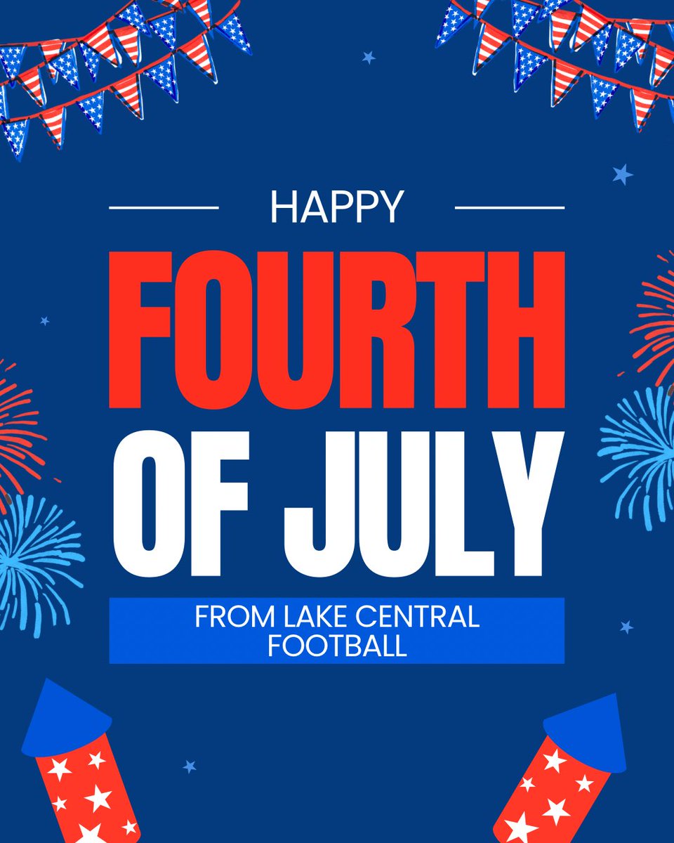 Happy Independence Day to all Lake Central fans and families! 🎆 Wishing everyone a safe and fun-filled day celebrating our nation's independence 🏈
#WeAreLC #FAMILY