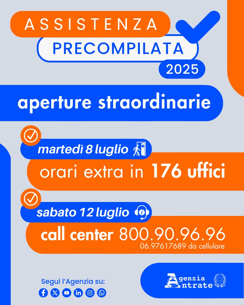 Agenzia_Entrate's tweet photo. #Precompilata 2025: assistenza potenziata per i cittadini alle prese con la dichiarazione. Martedì 8 luglio apertura extra in 176 nostri uffici per chi prenota un appuntamento e call center operativo anche sabato 12 luglio 👉 https://t.co/LfzMsCDuko https://t.co/zimAFgsyMn