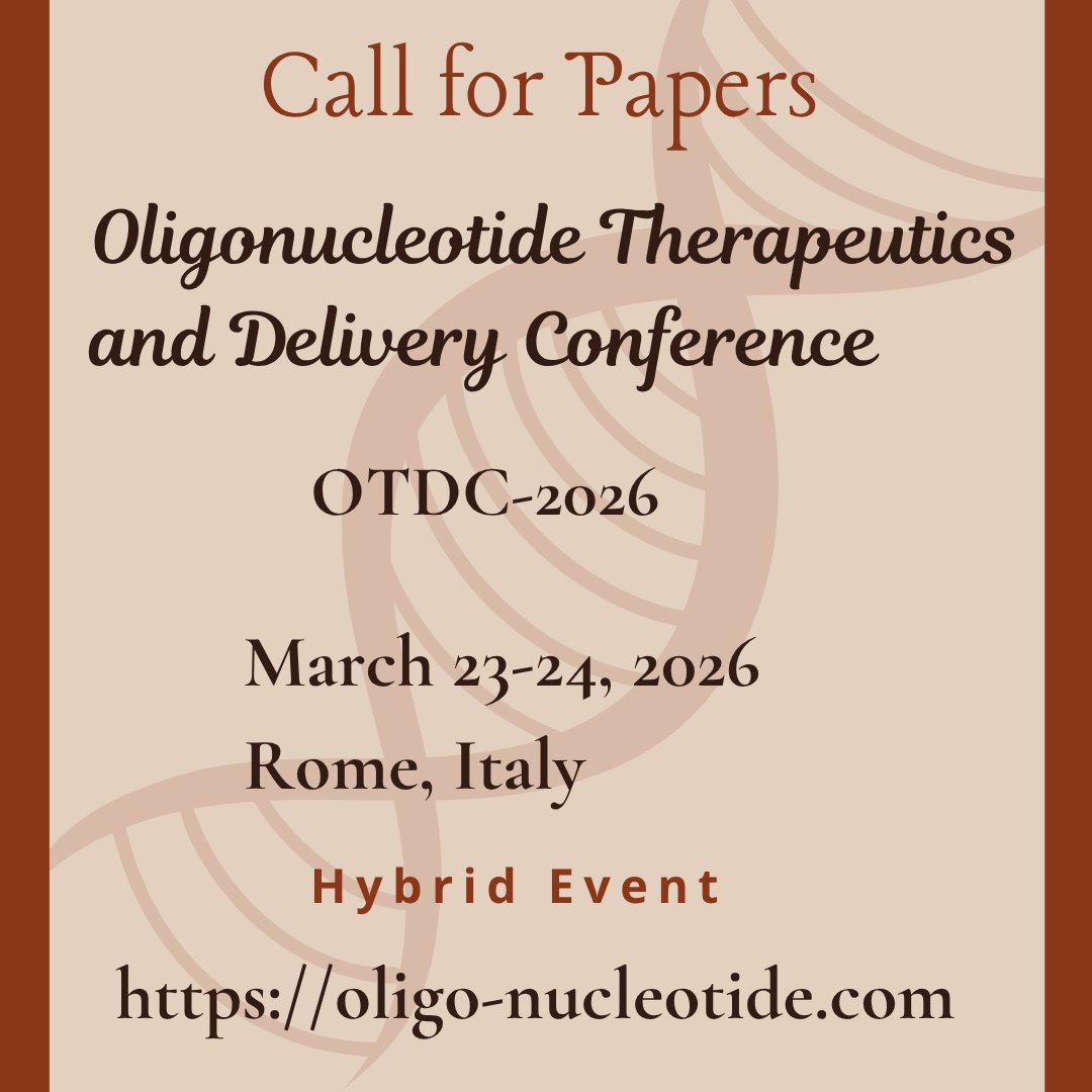CALL FOR PAPERS

First Round Abstract Submission Ends: July 25th, 2025 FOR 

OTDC 2026

March 23-24, 2026 | Rome, Italy

WEBSITE: oligo-nucleotide.com