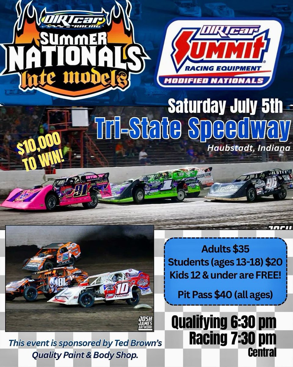 Tomorrow! 
The Late Model Summer Nationals $10,000 to win plus Summit Modifieds

Qualify 6:30 PM
Racing @ 7:30 PM (Central)

Adults $35
Students (ages 13-18) $20
12 &amp; under are FREE!
Ticket Booths open @ 4:30pm
Cash only throughout facility

Pits $40 (all ages)
Pit Gate @ 2:30pm