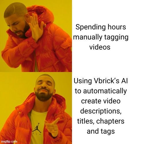 When you're stuck manually tagging videos for hours 😤 ➡️ When Vbrick's AI does it all for you in seconds 😎🎥 Descriptions? ✅ Titles? ✅ Chapters? ✅ Tags? ✅ Save time, work smarter. Learn more: buff.ly/3O39vNS