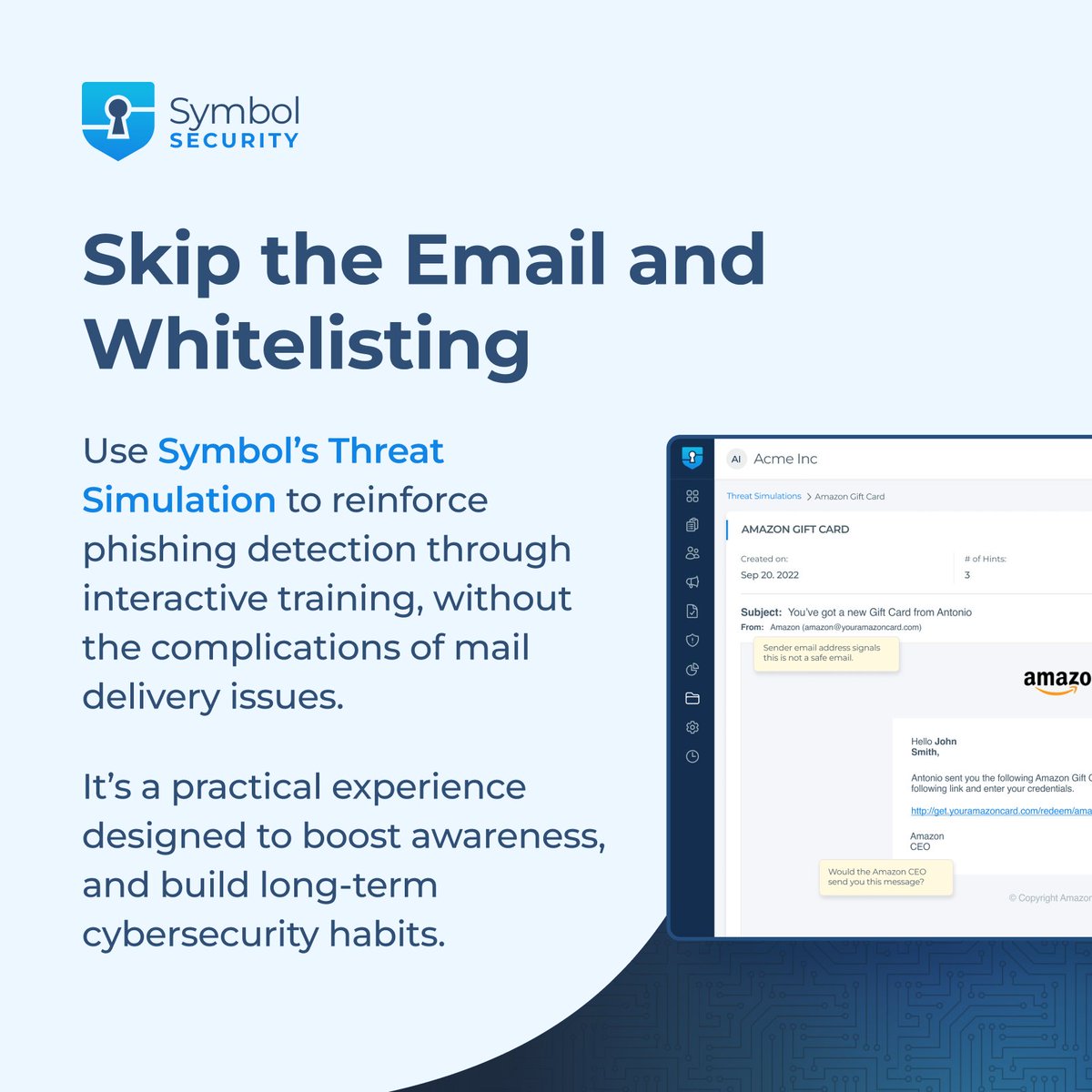 Symbol_Security's tweet image. Whether it’s inside the inbox or beyond it, our Threat Simulations are designed to build real-world awareness. Train users in real-world context—so awareness turns into real defense 🛡️.
See it in action ➡️ hubs.ly/Q03vPdrb0
#CyberSecurity #ThreatSimulation #CyberDefense