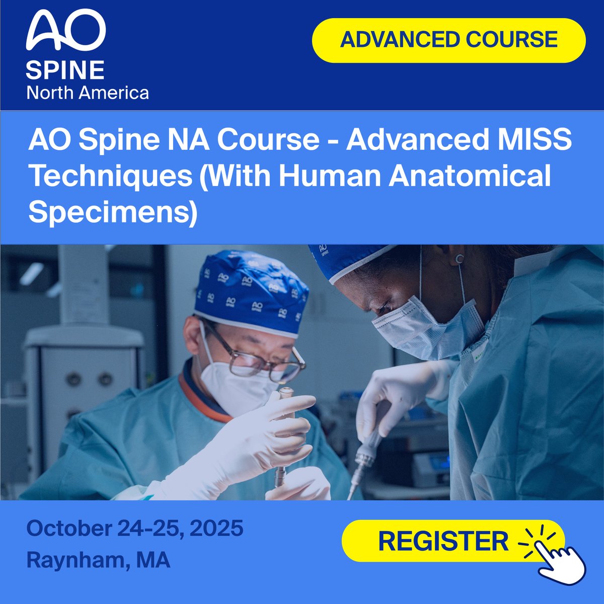 Attend the AO Spine NA Course on Advanced MISS Techniques

🗓️ October 24-25
📍 Raynham, MA
👥 Co-Chairs: Drs. Roger Hartl &amp; Christoph Hofstetter

🔗 𝗥𝗲𝗴𝗶𝘀𝘁𝗲𝗿: bitly.aona.org/SpineMISS25