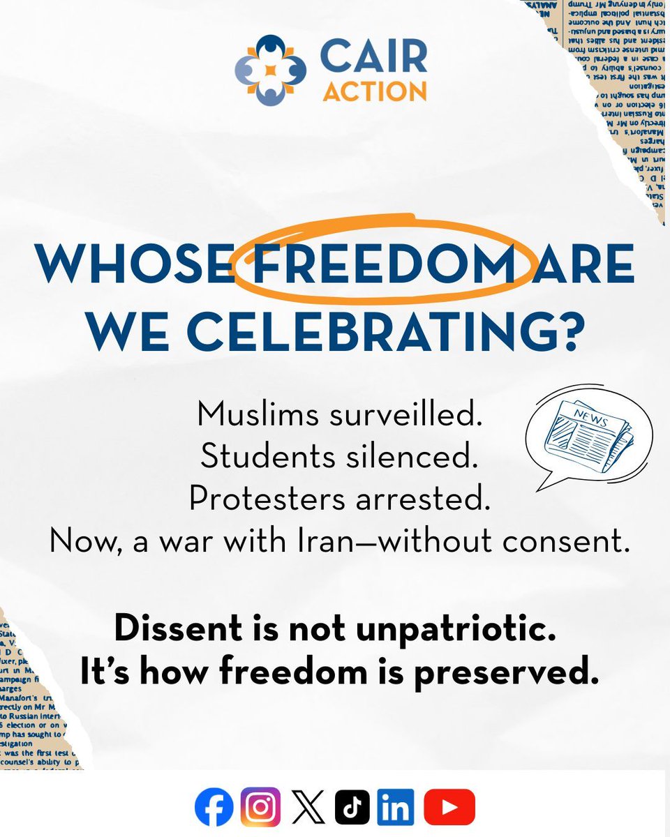 CAIRAction's tweet image. Independence Day means nothing if we silence voices for peace.
From Palestine to Iran, dissent isn’t a crime — it’s a right.
🗣️ Speak up.
#NoWarWithIran #FreedomOfSpeech #CAIRAction #JusticeForAll
