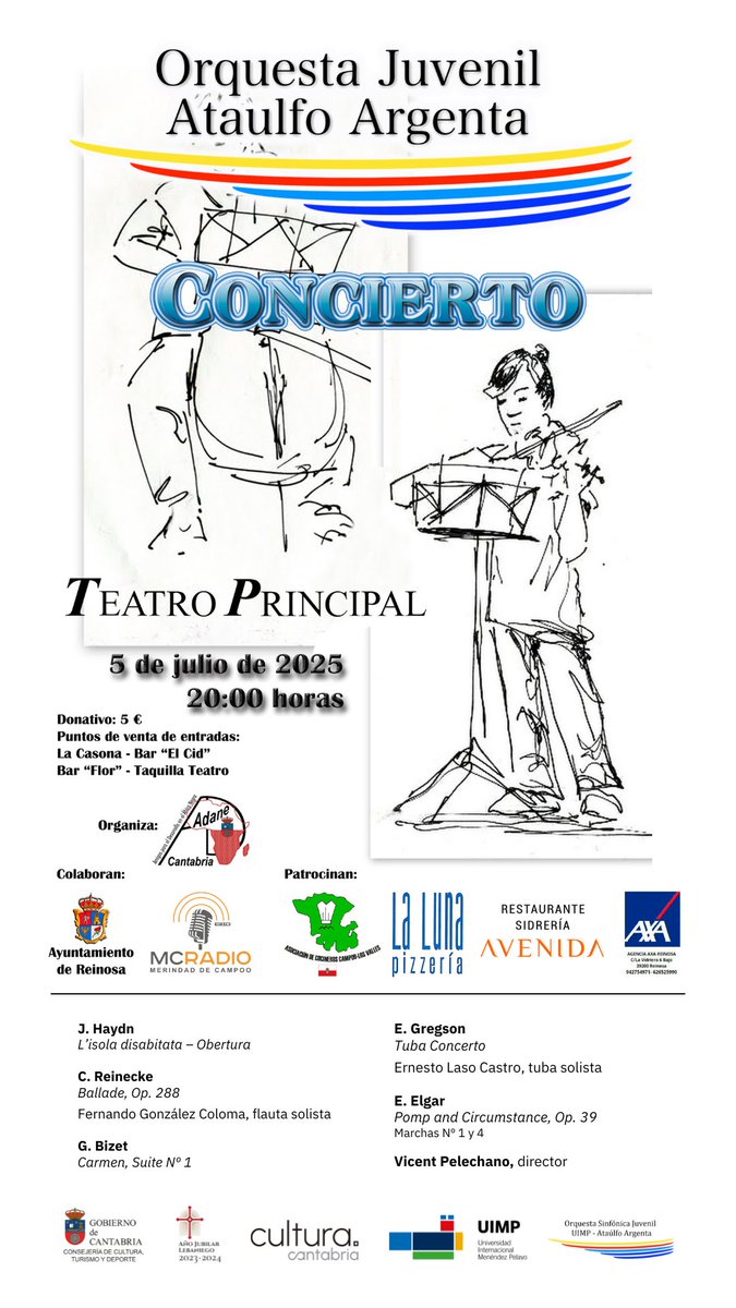 orquestauimpaa's tweet photo. 🎶 ¡Mañana, concierto solidario en Reinosa!
🗓 Sábado 5 julio – 20:00h
📍 Teatro Principal
🎟 Donativo: 5€ (a beneficio de ADANE Cantabria)
🎼 Haydn, Reinecke (🎵 Fernando González), Bizet, Gregson (🎵 Ernesto Laso) y Elgar
🎻 Dirige: Vicent Pelechano

https://t.co/wtoqtIkipr https://t.co/XHxHLALQ76