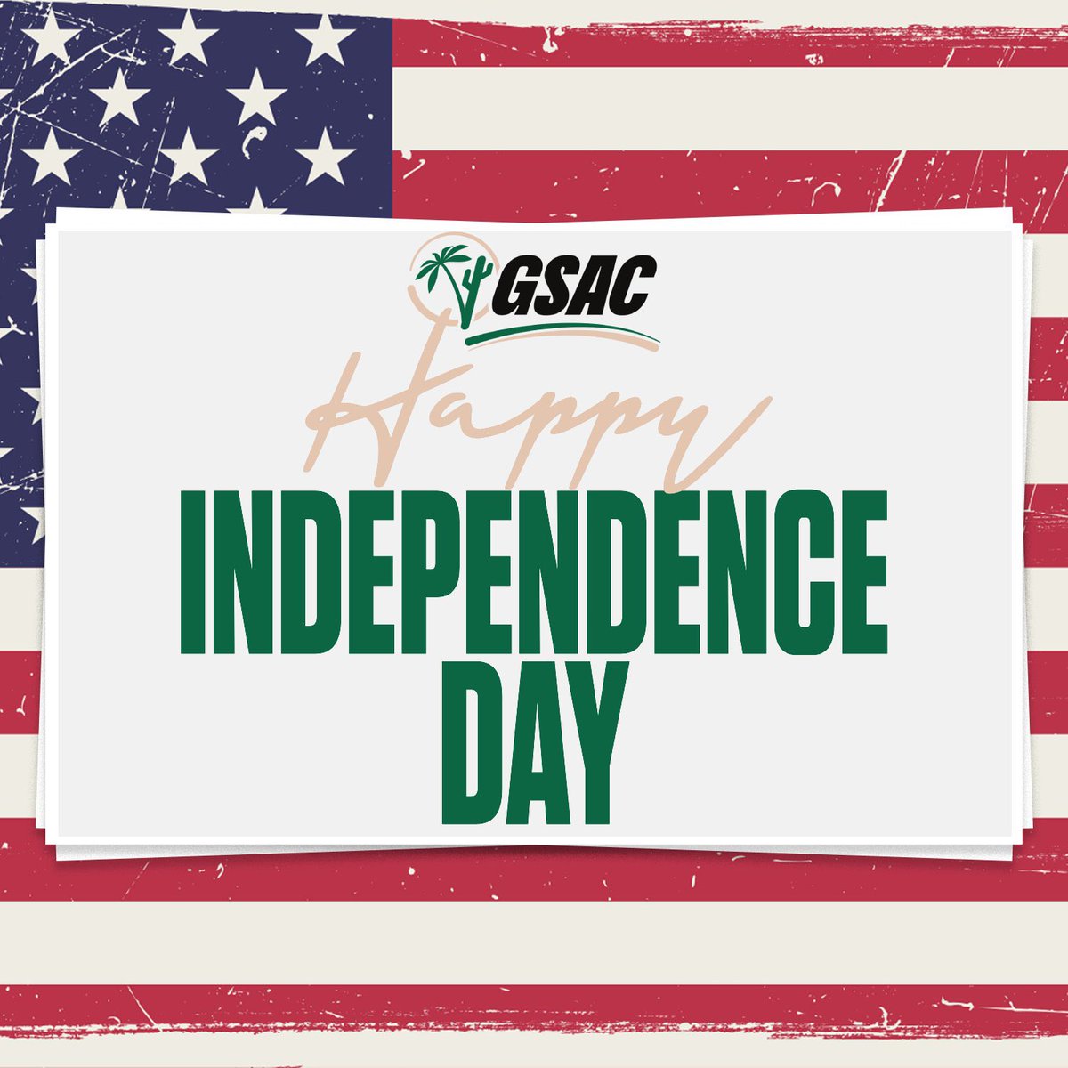 Happy Independence Day from the GSAC 🎆🎇🇺🇸