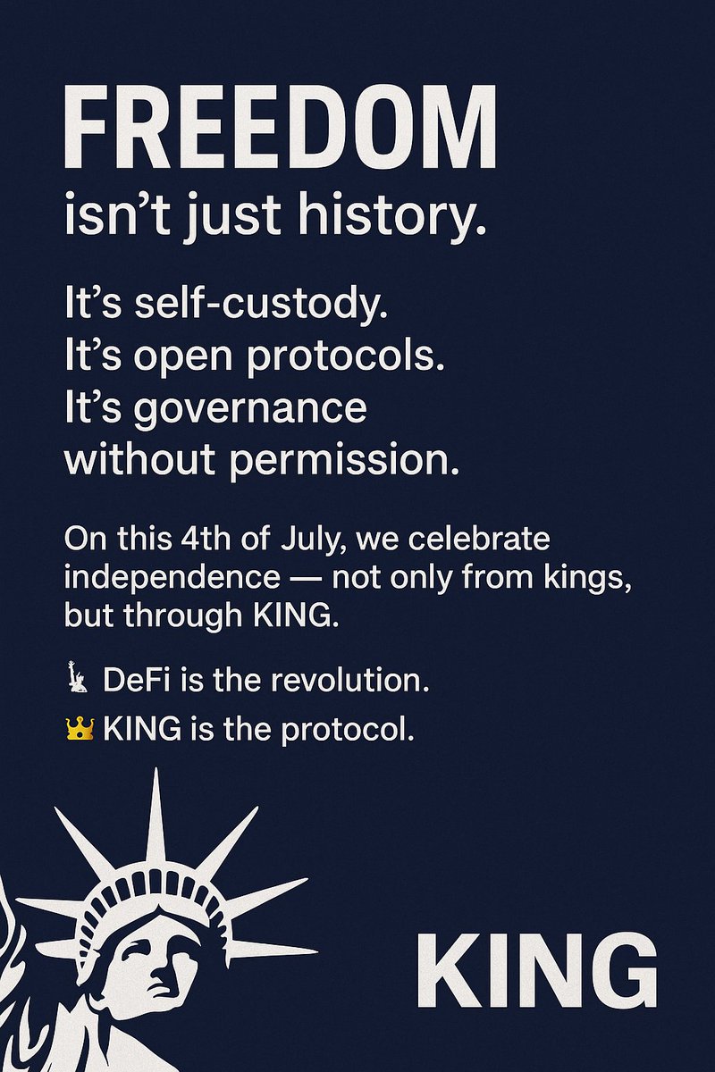 thekingprotocol's tweet image. Freedom isn't just history📖
It's self-custody✅
It's open protocols✅
It's governance without permission✅
On this 4th of July, we celebrate independence, not only from kings, but through $KING🍾
🗽 DeFi is the revolution!
👑 KING is the DeFi protocol!
