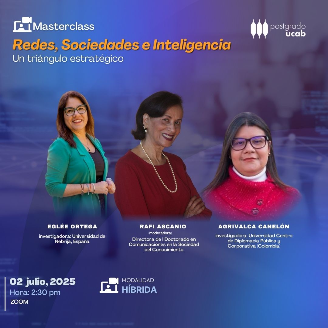 ¡Ya Disponible! Master Class: Redes, Sociedades e Inteligencia: Un Triángulo Estratégico
youtu.be/fwji25q-xuA

#RedesSociedadesInteligencia #MasterClass #UCAB #PostgradoUCAB #Conocimiento #WebinarGrabado #Estrategia #Tecnología #Sociedad