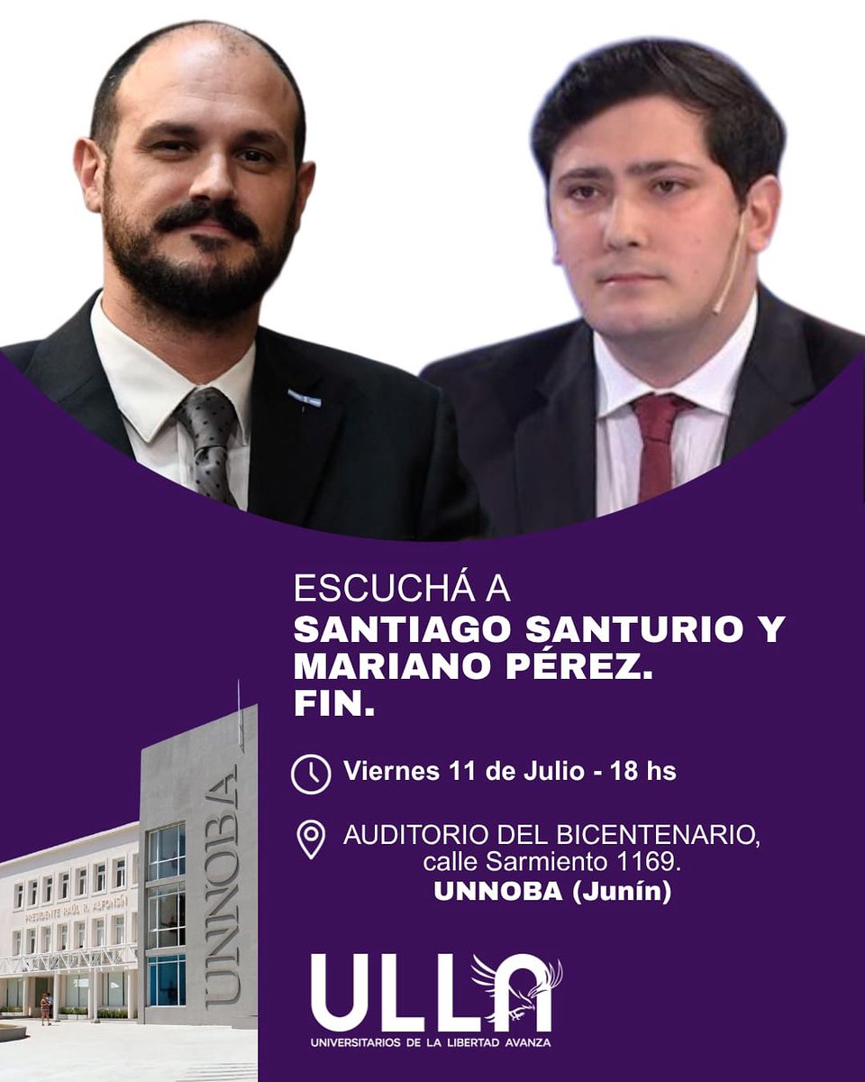 🚨 ATENCIÓN UNNOBA

Desde ULLA invitamos a toda la comunidad educativa a participar de este GRAN evento. Acércate a escuchar al Diputado Nacional Santiago Santurio y al periodista independiente Mariano Pérez, quienes desde su lugar aportaron al triunfo de Javier Milei.

📍 Calle