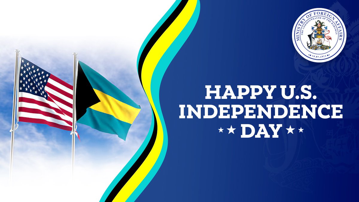 The Bahamas wishes a Happy Independence Day to our neighbor, the USA. 🇺🇸 🇧🇸