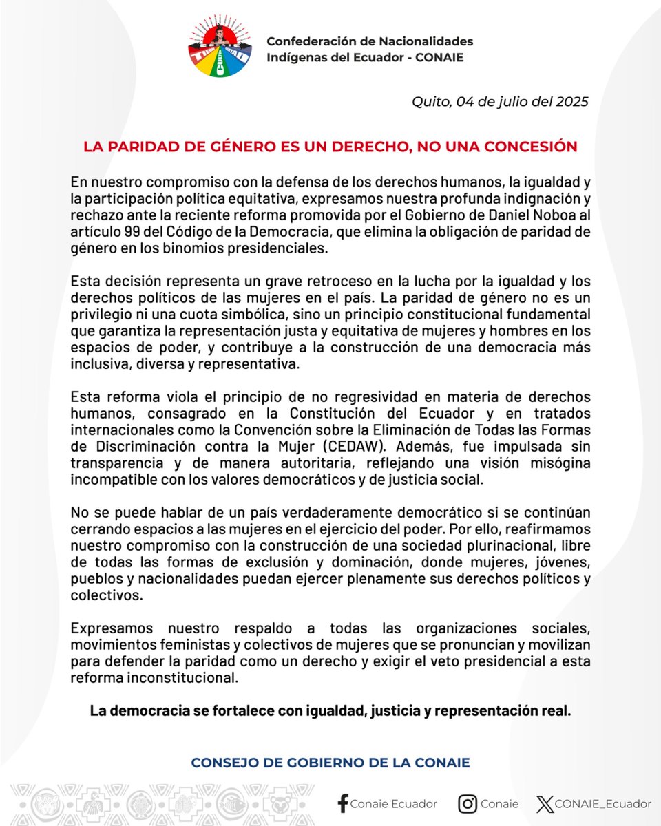 ⭕ [COMUNICADO]

¡La paridad es un derecho, no una concesión!

La CONAIE expresa su rechazo ante la reciente reforma al artículo 99 del Código de la Democracia, promovida por el Gobierno de #DanielNoboa, que elimina la obligación de paridad de género en las candidaturas