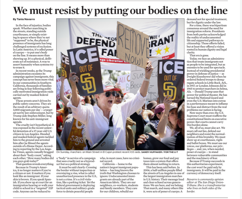 tanianav's tweet photo. My latest opinion: When cruelty becomes policy, presence becomes protest. Poner el cuerpo means more than showing up — it’s resistance. In Trump's America, that resistance is happening now. https://t.co/mhW9ynIdcG https://t.co/ZRIXWcP0Va