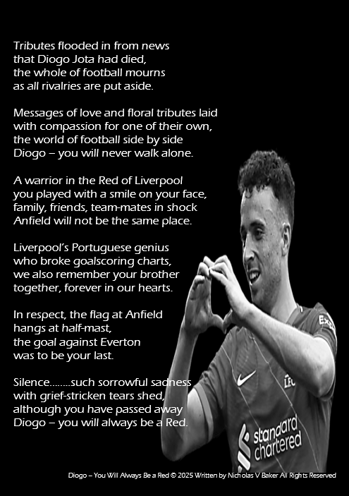 Nick Baker (@nick_baker_poet) on Twitter photo 'Diogo - You Will Always Be a Red.'
<a href="/LFC/">Liverpool FC</a> <a href="/LivEchonews/">Liverpool Echo</a> <a href="/LivEchoLFC/">Liverpool FC News</a> <a href="/LFCTV/">LFCTV</a>
#liverpoolfans #DiogoJota #DiogoJotaRIP 'Diogo - You Will Always Be a Red.'
<a href="/LFC/">Liverpool FC</a> <a href="/LivEchonews/">Liverpool Echo</a> <a href="/LivEchoLFC/">Liverpool FC News</a> <a href="/LFCTV/">LFCTV</a>
#liverpoolfans #DiogoJota #DiogoJotaRIP