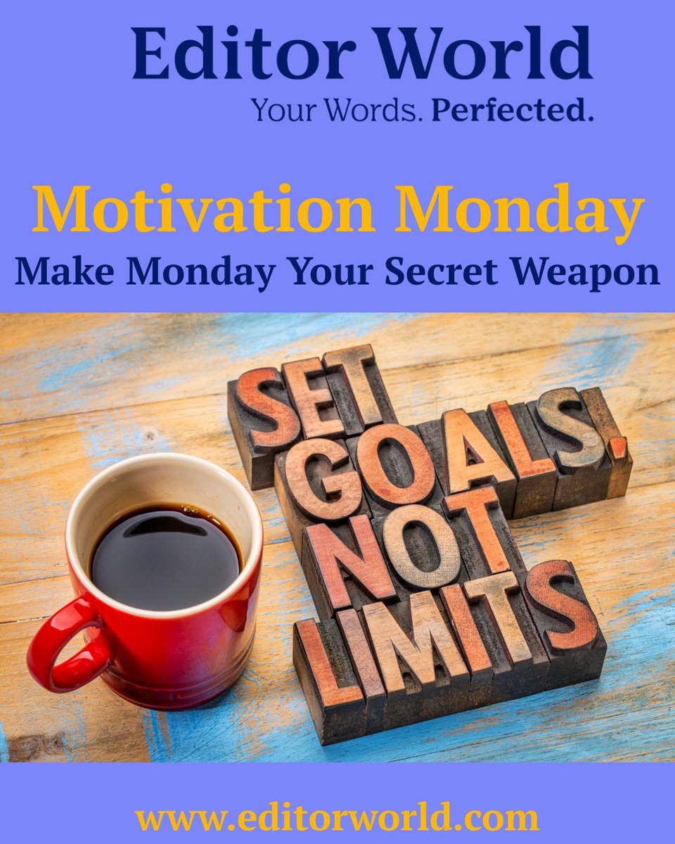 EditorWorld's tweet image. 🏆 This is your Monday.  Make it count. 🚀
🔥 Stop treating Monday like the enemy—it's your secret weapon! While the world groans, you're building your empire one Monday at a time🎯. This is your moment 💪. 

📝 💎 editorworld.com

🎯💪#MondayMotivation #GoalDigger