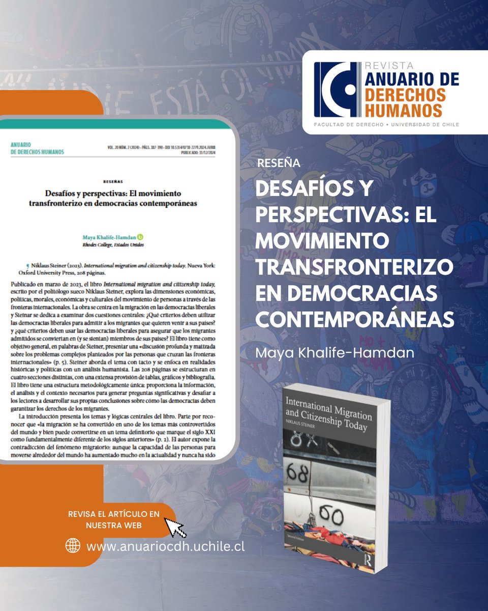 📚 Reseña del libro: International migration and citizenship today.

📑 Título: "Desafíos y perspectivas: El movimiento transfronterizo en democracias contemporáneas"

📝 Autora: Maya Khalife-Hamdan

💻 Revisa la entrevista en el link de la biografía o en:
anuariocdh.uchile.cl