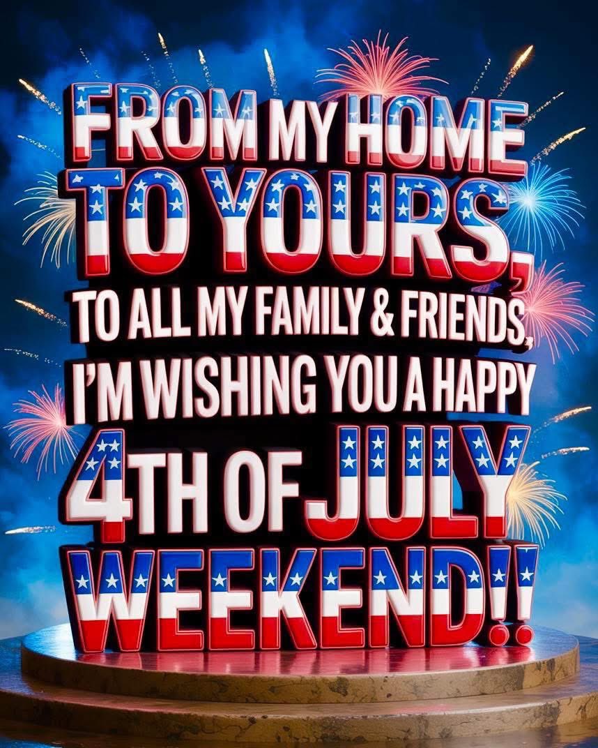 ❤️🤍💙Happy Independence Day , My Sarcastic Ray of Sunshine’s ! Make Memories and be safe!
