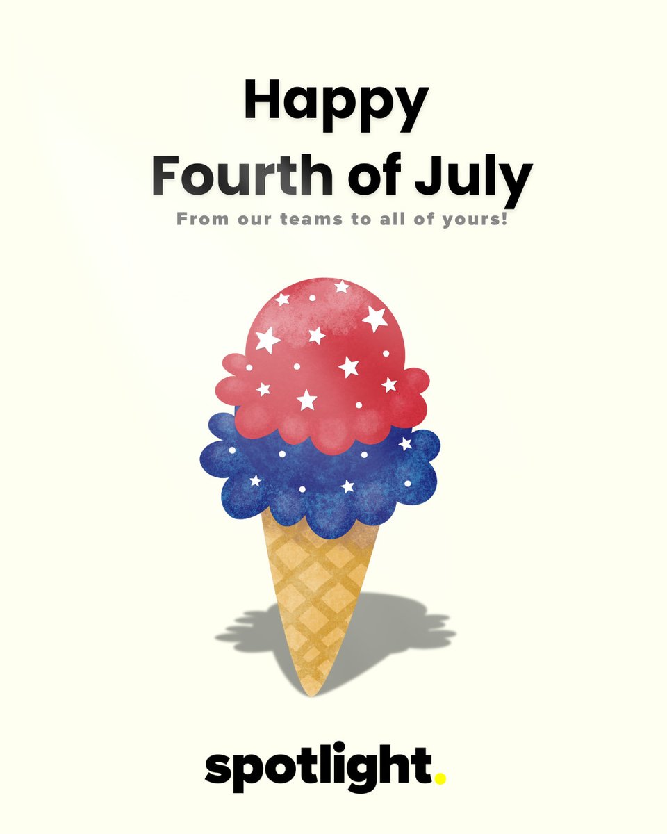 To all our amazing clients, friends, and family — the Spotlight team is wishing you a safe and joy-filled holiday weekend! 🇺🇸

Perhaps even an extra scoop of ice cream on a sunny day, too. You deserve it! 😉☀️