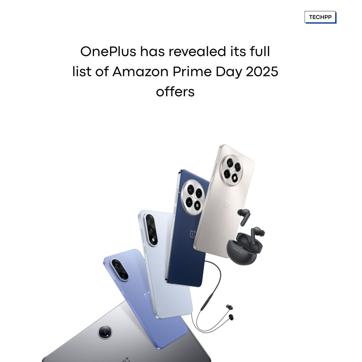 techpp's tweet photo. OnePlus announces Prime Day offers on phones, tablets, and audio products in India. Full offers below
#OnePlusPrimeDay #OnePlus13Series #OnePlusPad #BudsPro3 #AmazonSale https://t.co/zg3KnfZK67