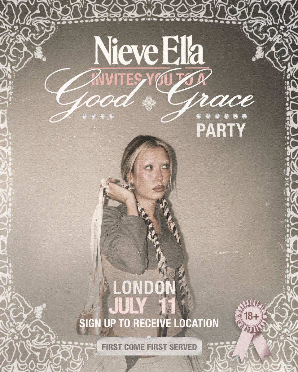throwing a Good Grace party 4 u Friday 11th July 
pre save to be sent details and RSVP to follow! it's first come first served so turn up, try get in 💋 you have to be 18+ to attend

nieveella.os.fan/partysignup?fb…
