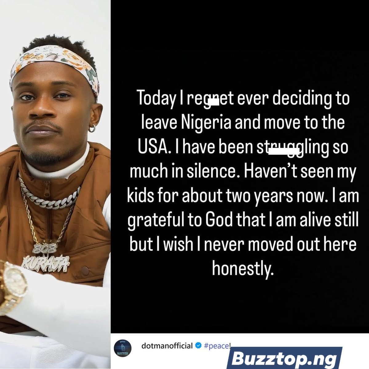 Buzztop_ng's tweet photo. Leaving Nigeria for the USA is a decision I deeply regret today. I’ve been struggling in silence," – Nigerian singer Dotman reveals.
#Dotman #LifeAbroad https://t.co/E8J3AM4LLl