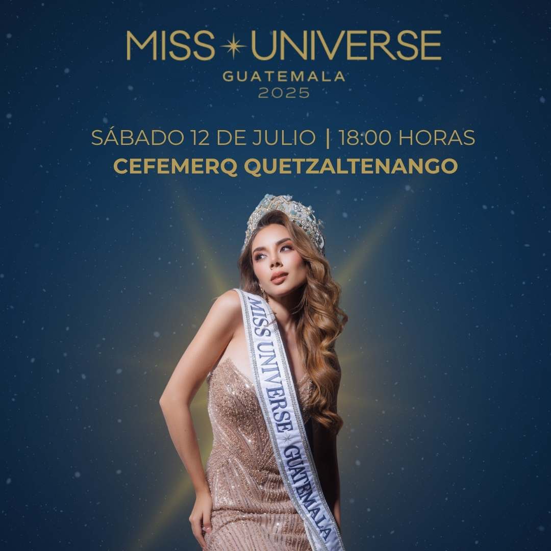Sé testigo de la gran noche de la Elección y Coronación de Miss Universe Guatemala 2025. 👑

Conoce a la nueva reina que representará a nuestro país en el escenario de Miss Universe 2025.

📍CEFEMERQ, Quetzaltenango
⏰6:00 p.m.
🎫eticket.gt

#missuniversegt