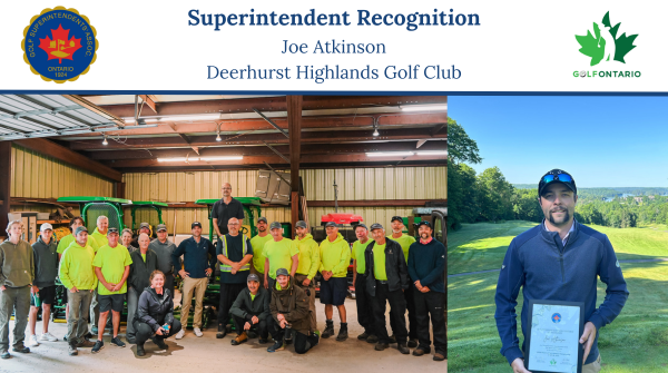 The #OGSA &amp; <a href="/TheGolfOntario/">Golf Ontario</a> recognized Associate Superintendent Joe Atkinson &amp; the team at Deerhurst Highlands GC for preparing the course for the 103rd Ontario Men’s Amateur Championship. Congrats to this dedicated crew on your exceptional work! #TodayInOntario