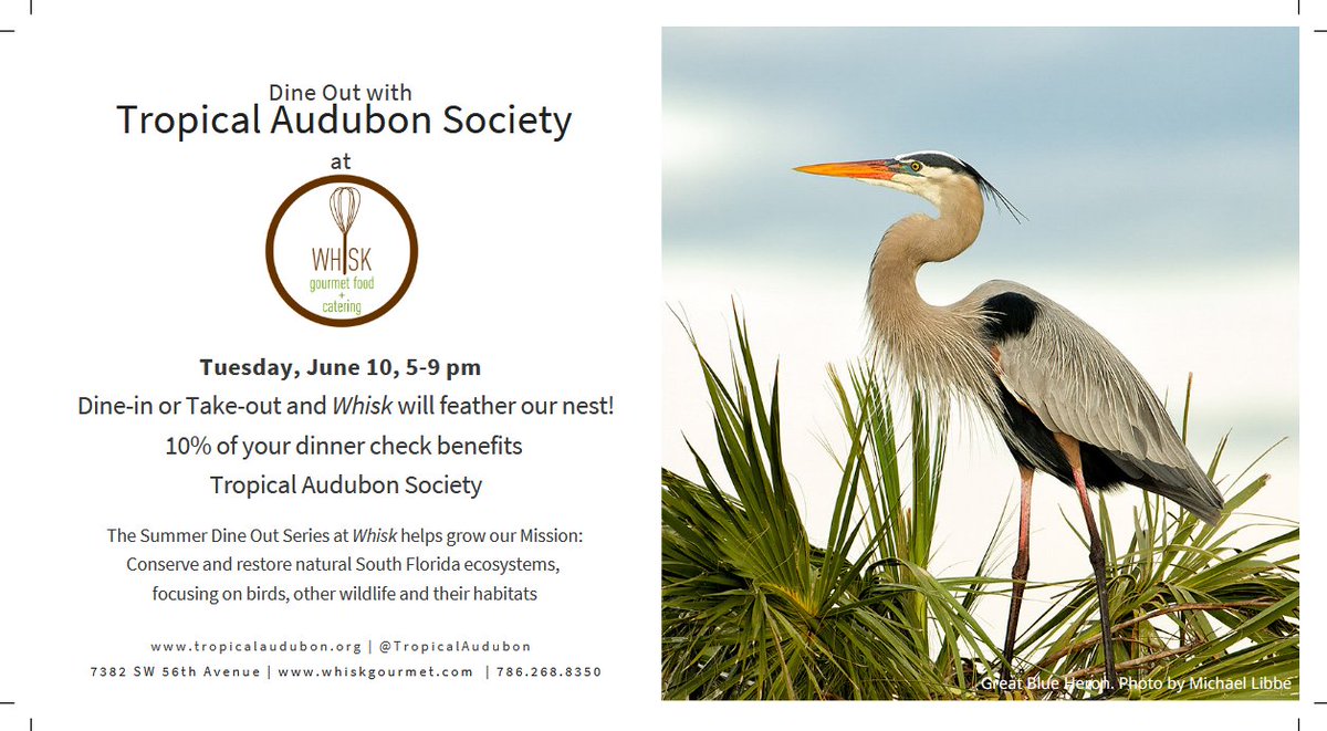 Dinner = Conservation! 🌱
Join the Second Tuesday Dine-Out @Whisk Gourmet
📅July 8, Aug 12 | 5–9 PM
🍴 10% of dinner sales support @TropicalAudubon!

✅ Indoor or take-out
📍 7382 SW 56 Ave, Miami
📞 786-268-8350