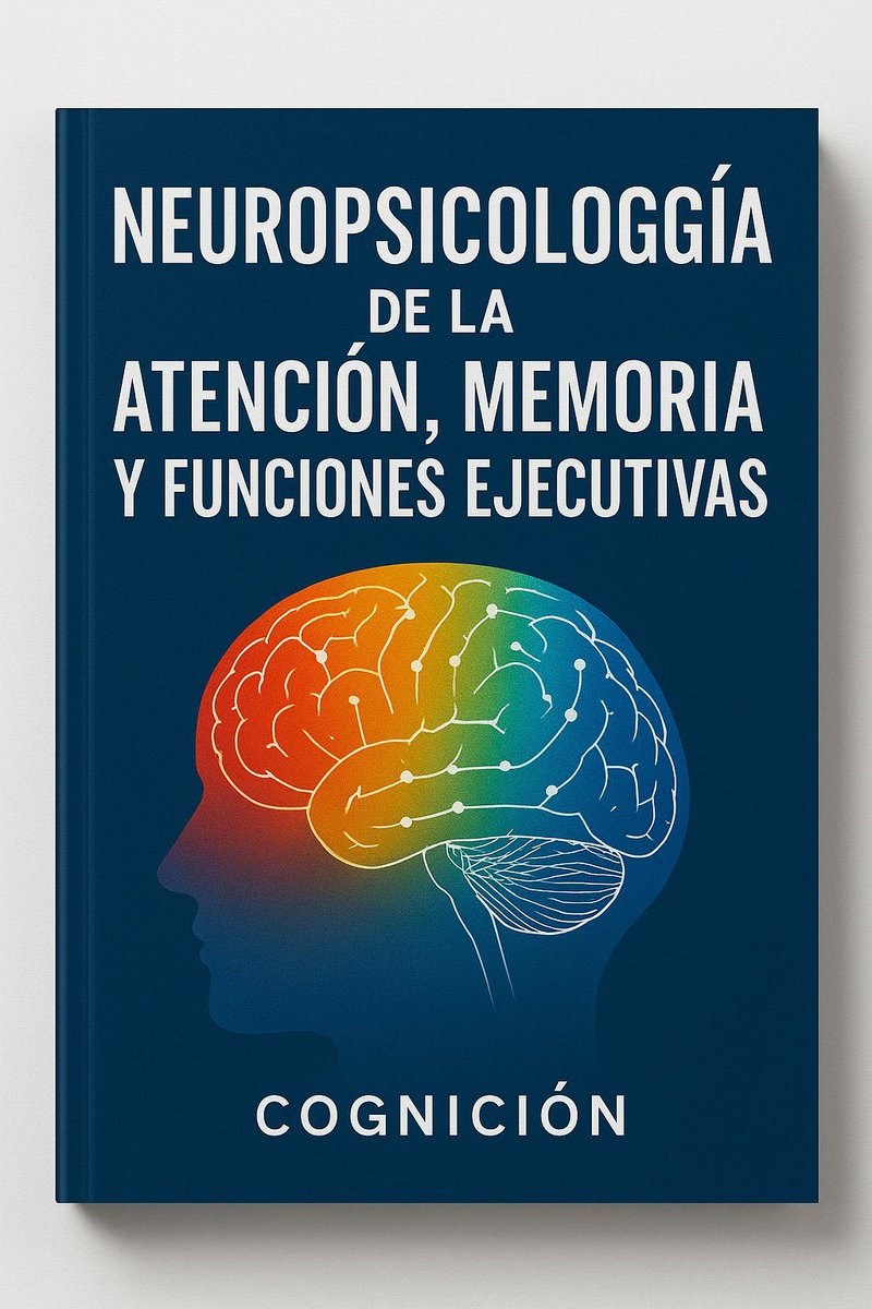 ErickOa9's tweet photo. 📚 ¿Te apasiona la neuropsicología? El libro *Neuropsicología de la atención, memoria y funciones ejecutivas* ofrece un enfoque riguroso sobre tres pilares clave de la cognición: atención, memoria y funciones ejecutivas. ¡Una guía imprescindible! #Neuropsicología https://t.co/OmauePG9Xs
